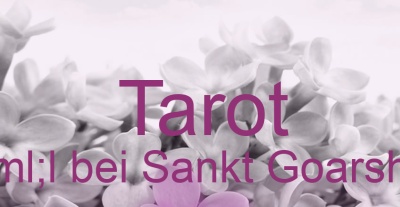 Tarot Aül bei Sankt Goarshausen | Top-Experten für Kartenlegen, Wahrsagen, Hellsehen, Zukunftsdeutung. Tarot Aül bei Sankt Goarshausen | Top-Experten für Kartenlegen, Wahrsagen, Hellsehen, Zukunftsdeutung.